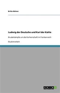 Ludwig der Deutsche und Karl der Kahle