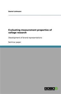 Evaluating measurement properties of collage research