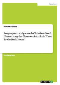 Ausgangstextanalyse nach Christiane Nord. Übersetzung des Newsweek-Artikels "Time To Go Back Home"