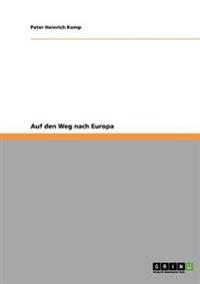 Auf den Weg nach Europa