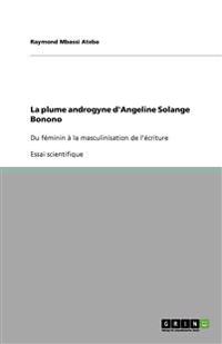 La plume androgyne d'Angeline Solange Bonono