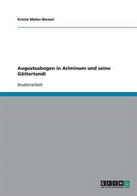 Augustusbogen in Ariminum und seine Göttertondi