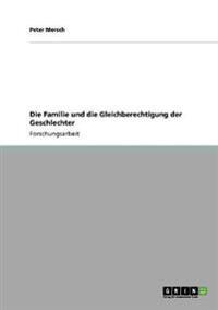 Die Familie und die Gleichberechtigung der Geschlechter