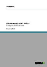 Künstlergemeinschaft "Brücke"