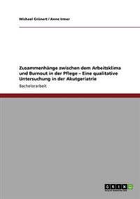 Zusammenhänge zwischen dem Arbeitsklima und Burnout in der Pflege