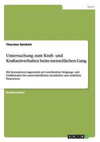 Untersuchung zum Kraft- und Kraftzeitverhalten beim menschlichen Gang