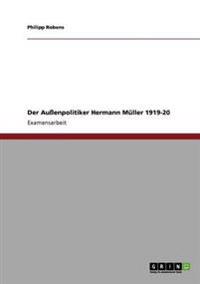 Der Außenpolitiker Hermann Müller 1919-20