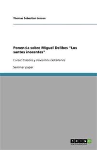 Ponencia sobre Miguel Delibes Los santos inocentes