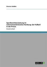 Sportberichterstattung im nationalsozialistischen Hamburg