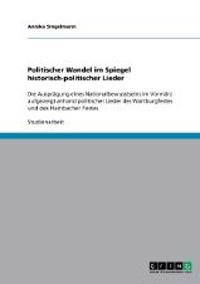 Politischer Wandel im Spiegel historisch-politischer Lieder
