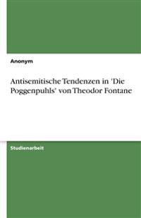 Antisemitische Tendenzen in 'Die Poggenpuhls' von Theodor Fontane