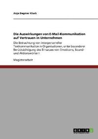Die Auswirkungen von E-Mail-Kommunikation auf Vertrauen in Unternehmen