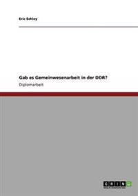 Gab es Gemeinwesenarbeit in der DDR?