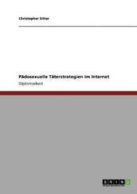 Kirjan kansi "Pädosexuelle Täterstrategien im Internet"