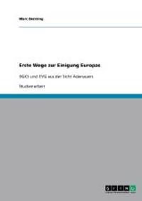 Erste Wege zur Einigung Europas