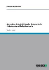 Agression - Interindividuelle Unterschiede