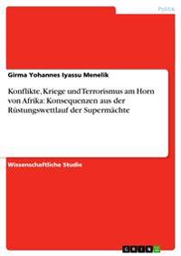 Konflikte, Kriege und Terrorismus am Horn von Afrika