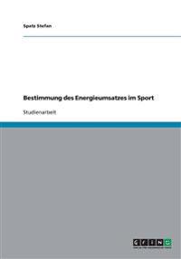 Bestimmung des Energieumsatzes im Sport