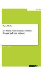Die realen politischen und sozialen Hintergründe von Matigari