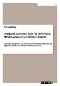 Legal and Economic Basis for Performing Mining Activities in Southeast Europe