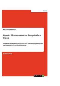 Von der Montanunion zur Europäischen Union