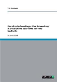 Demokratie-Grundlagen, ihre Anwendung in Deutschland sowie ihre Vor- und Nachteile