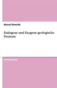 Endogene und Exogene geologische Prozesse