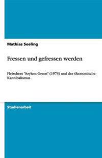Fressen und gefressen werden