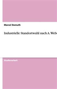 Industrielle Standortwahl nach A. Weber