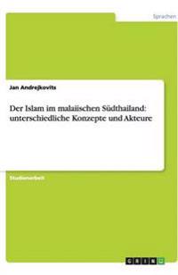 Der Islam im malaiischen Südthailand