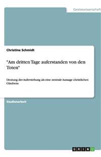 "Am dritten Tage auferstanden von den Toten"