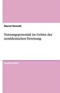 Nutzungspotential im Gebiet der norddeutschen Vereisung