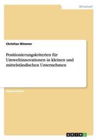 Positionierungskriterien für Umweltinnovationen in kleinen und mittelständischen Unternehmen