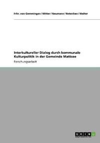Interkultureller Dialog durch kommunale Kulturpolitik in der Gemeinde Mattsee
