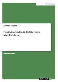 Orientbild in G. Rohlfs Erster Marokko-Reise