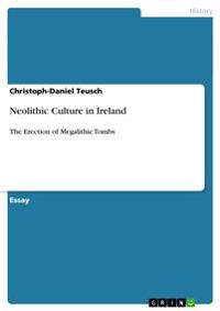 Neolithic Culture in Ireland