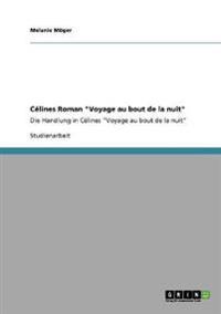 Célines Roman "Voyage au bout de la nuit"