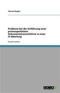 Probleme bei der Einführung einer prozessgestützten Dokumentationsrichtlinie in einer IT-Abteilung
