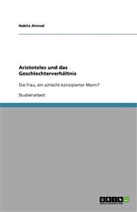 Aristoteles und das Geschlechterverhaltnis