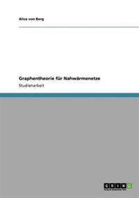 Graphentheorie für Nahwärmenetze
