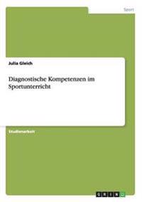Diagnostische Kompetenzen im Sportunterricht