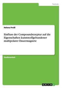 Einfluss der Compoundrezeptur auf die Eigenschaften kunststoffgebundener multipolarer Dauermagnete