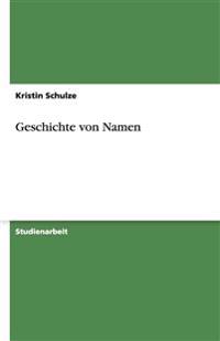 Geschichte von Namen