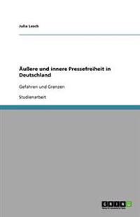 Äußere und innere Pressefreiheit in Deutschland