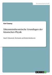 Bokomslag for "Erkenntnistheoretische Grundlagen der klassischen Physik"