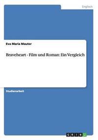 Braveheart - Film und Roman