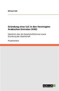 Gründung einer LLC in den Vereinigten Arabischen Emiraten (VAE)