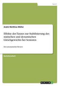 Effekte des Tanzes zur Stabilisierung des statischen und dynamischen Gleichgewichts bei Senioren