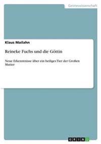 Reineke Fuchs und die Göttin