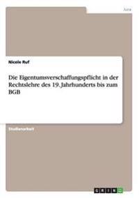 Die Eigentumsverschaffungspflicht in der Rechtslehre des 19. Jahrhunderts bis zum BGB